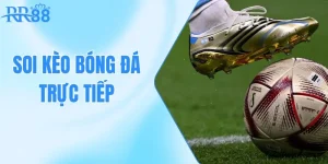 Soi Kèo Bóng Đá Trực Tiếp: Bí Kíp Để Đạt Thành Công